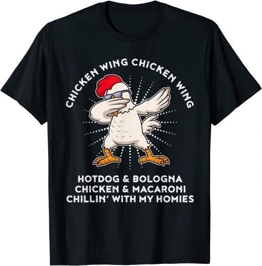 Official Chicken Wing Chicken Wing Shirt Song Lyric Hot Dog Bologna T-Shirt