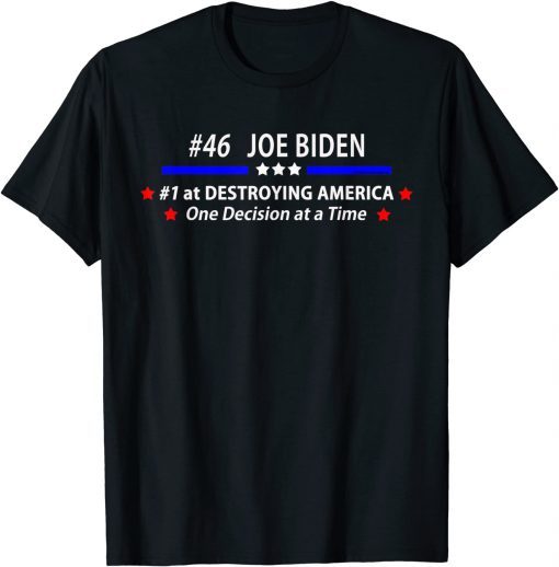 Joe Biden #46 Destroying America - Anti Biden Classic T-Shirt
