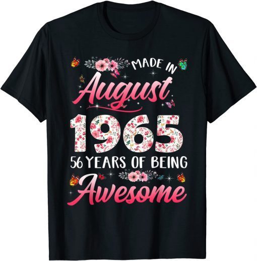 Tee Shirts Happy 56th Birthday Made In August 1965 Shirt 56 Years Old
