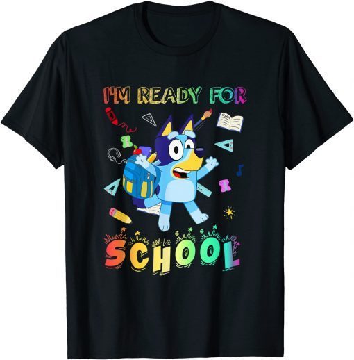 T-Shirt I'm Ready For School