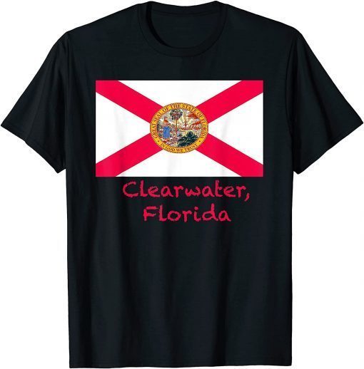 Clearwater Florida Flag Souvenir T-Shirt