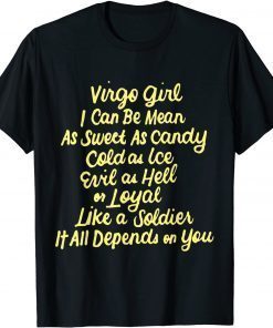 Virgo Girl I Can Be Mean Zodiac August September Birthday Funny T-Shirt