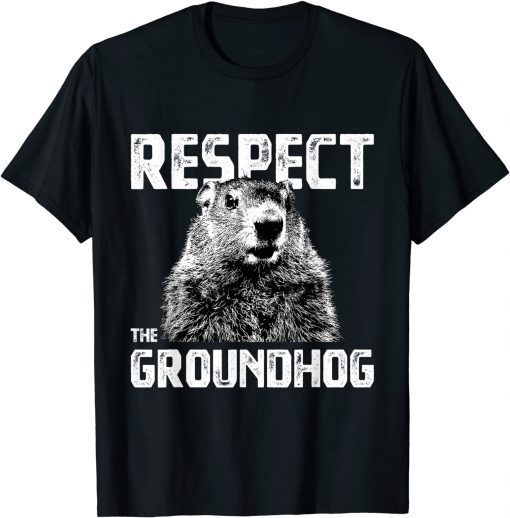 Official Respect the Groundhog - Funny Woodchuck T-Shirt