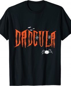 Official Dad Daddy Dracula Monster Costume Easy Halloween 2021 TShirt