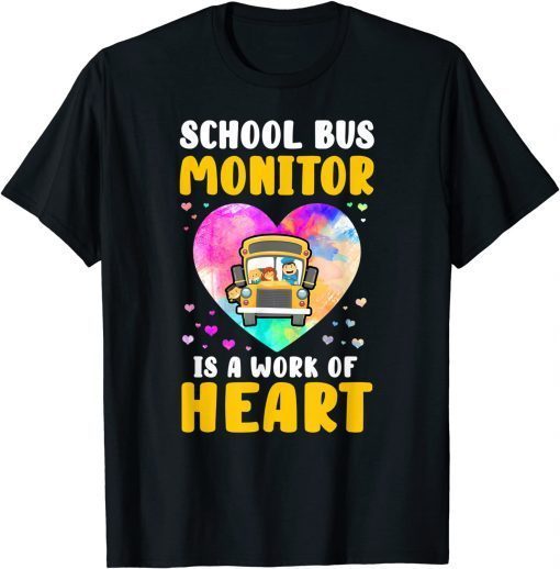 Funny School Bus Monitor It's A Work Of Heart Watercolor T-Shirt