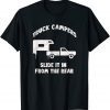 Classic Slide It In From The Rear Slide In Cabover Truck Camper T-Shirt