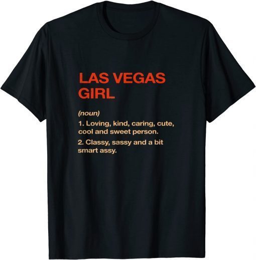 Funny Las Vegas Girl Definition Nevada Resident NV Local Gift T-Shirt