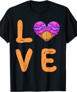 Cute Awesome Love Ice Cream Sweet Donuts Cakes Cones Lover T-Shirt