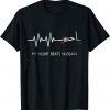 My Heart Beats Hussain Muharram Ashura Day Ya Hussain Shirts