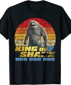 King Of Shark Doo, Doo, Gifts Shirt T-Shirt