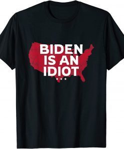 Official Impeach Biden Biden Is An Idiot Anti-Biden 8646 USA T-Shirt