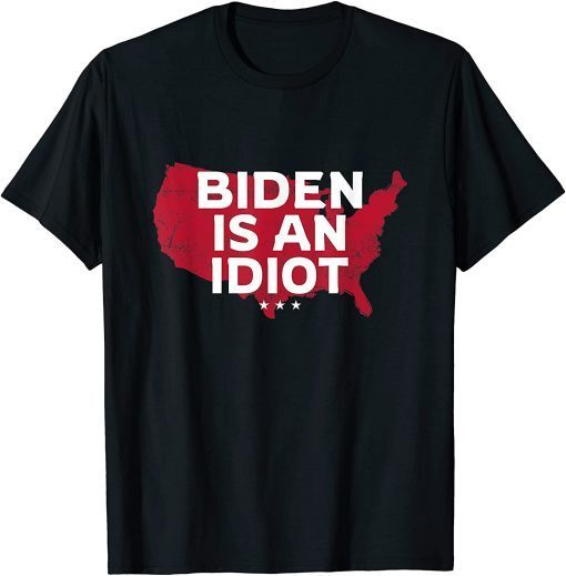 Official Impeach Biden Biden Is An Idiot Anti-Biden 8646 USA T-Shirt