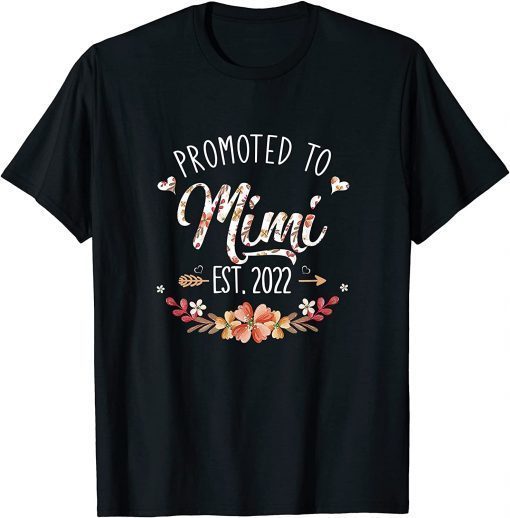 Promoted To Mawmaw Est 2022 Mothers Day New Mawmaw T-Shirt