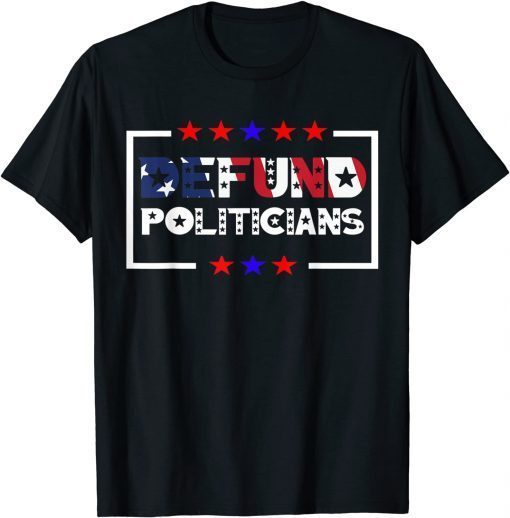 Defund Politicians Safe the US defund politicians flag Classic T-Shirt