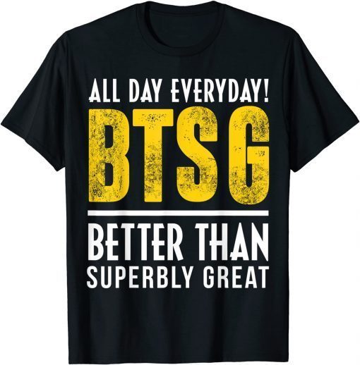 Positive Quote BTSG Classic TShirts