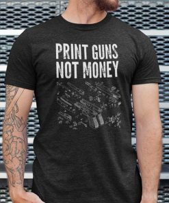 Trending Print Guns Not Money Tee Shirt