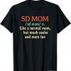 Classic San Diego Mom Definition Matching Parents T-Shirt