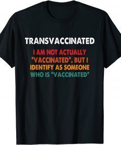 I'm Not Actually Vaccinated T-Shirt