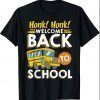 Honk Honk Welcome Back To School Funny Bus Driver Tee Shirt