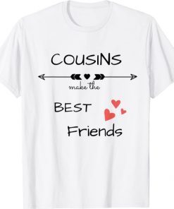 Cousin graphic tees best friends Gift T-Shirt