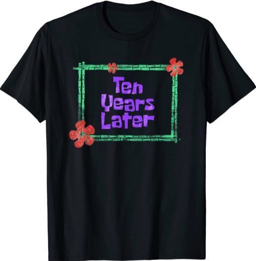 Ten Years Later 10 year old birthday party Gift T-Shirt