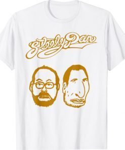 Funny Steelys Art Dan Band Memes Cosplay Classic Band Music 2021 Gift T-Shirt