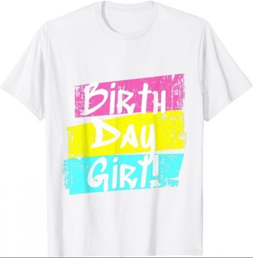 Distressed Birthday Girl Birthday Party For Girls and Women Gift T-Shirt