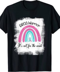 funny BRCA Warrior, pink teal-ribbon rainbow awareness inspiring T-Shirt