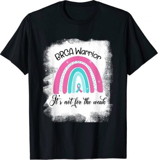 funny BRCA Warrior, pink teal-ribbon rainbow awareness inspiring T-Shirt