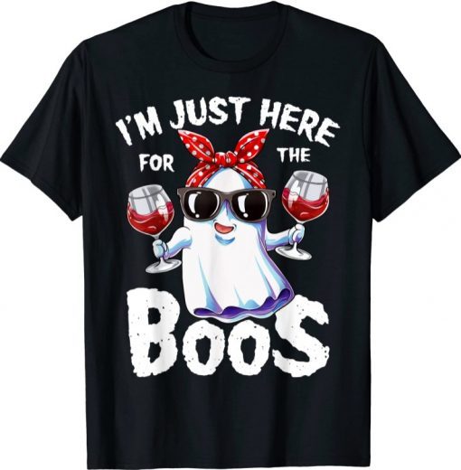 I'm Just Here For The Boos Funny Halloween Ghost Cute Women Gift T-Shirt