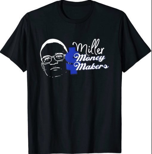 The Team Money Makers Gift T-Shirt