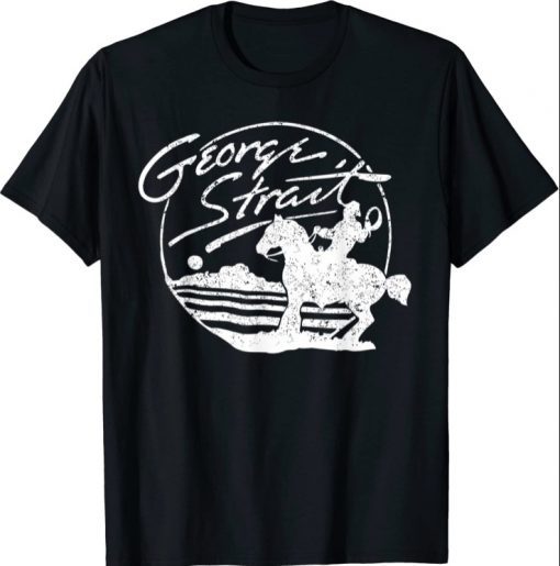 Funny Damn Strait Love Music Vintage George Arts Strait T-Shirt