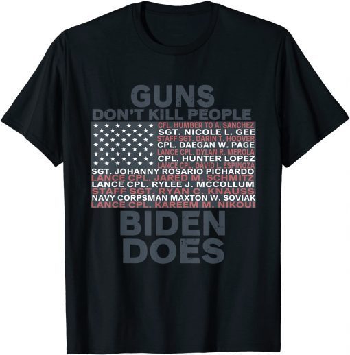 Guns Don't Like Kill People Biden Does Flag T-Shirt