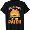 Classic Big Sister of The Patch Pumpkin Halloween Family Matching T-Shirt