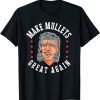 Make mullets great again joe biden funny 80s mullet T-Shirt