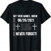 Official Say Their Names Biden - 13 Names Of Fallen Soldiers T-Shirt