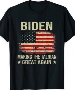 Official American Flag Joe Biden Making The Taliban's Great Again T-Shirt