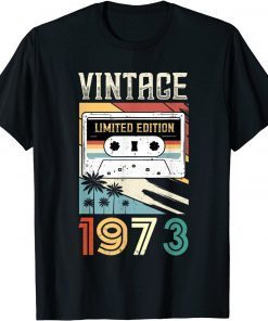 Funny Vintage 1973 Limited Edition 48th Birthday Shirt 48 Year Old T-Shirt