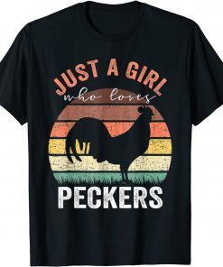 Just A Girl Who Loves Peckers Funny Chicken Lover Classic T-Shirt