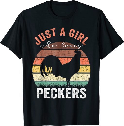 Just A Girl Who Loves Peckers Funny Chicken Lover Classic T-Shirt