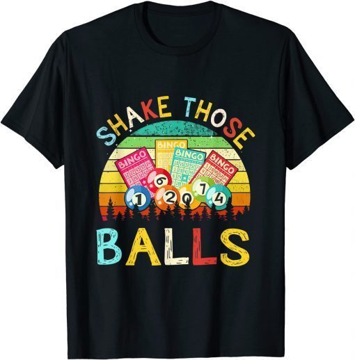 2021 Shake Those Balls Funny Bingo Retro Vintage T-Shirt
