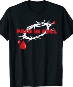 Official Christian Apparel - PAID IN FULL T-Shirt