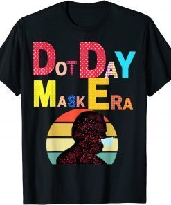 Dot day mask Era Pro Joe Biden Retro sunset gift T-Shirt