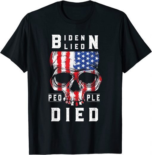 Biden Lied People Died USA Flag T-Shirt