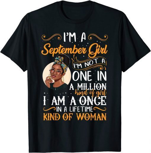 2021 I'm A September Girl Black Women Virgo Libra Birthday T-Shirt