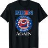 Biden Soiled His Diaper Again We All Hate Biden Anti Biden Tee Shirt