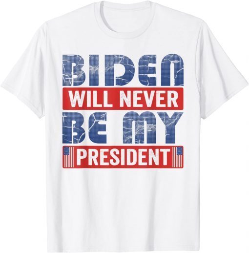 2021 Anti Joe Biden Not My President Bring Trump Back T-Shirt