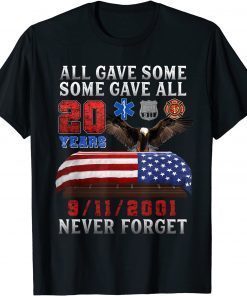 911 Never Forget 20th Anniversary Firefighters Outfits T-Shirt