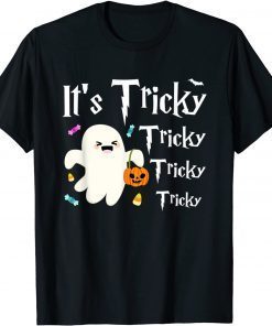 Funny It's Tricky Ghost Halooween Costume Spooky Season T-Shirt