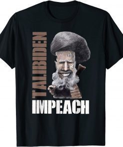 Impeach Joe TALIBIDEN Now! Impeach Joe Biden T-Shirt